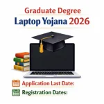 Graduate Degree Laptop Yojana 2026